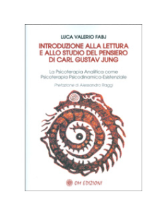 Introduzione alla Lettura e allo Studio del Pensiero di Carl Gustav Jung