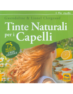 Le Tinte Naturali per i Capelli