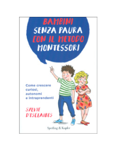 Bambini Senza Paura con il Metodo Montessori