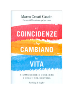 Le Coincidenze che Cambiano la Vita