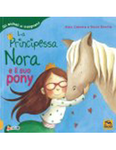 La Principessa Nora e il suo Pony 
