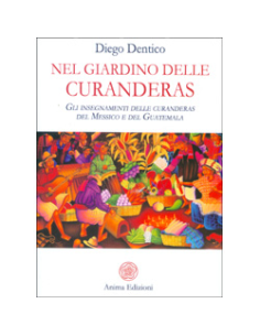 Nel Giardino delle Curanderas