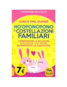 Ho'oponopono e Costellazioni Familiari