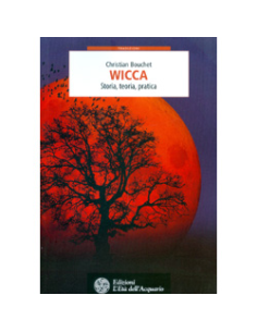 Wicca Storia Teoria Pratica