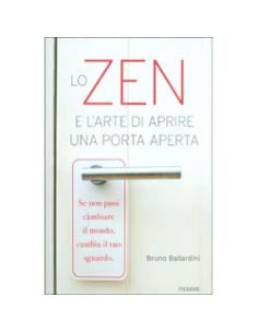 Lo Zen e l'Arte di Aprire una Porta Aperta
