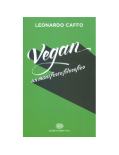Vegan un Manifesto Filosofico