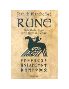 Rune - Rituali di Magia per il Terzo Millennio
