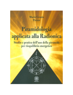 Piramidologia Applicata alla Radionica