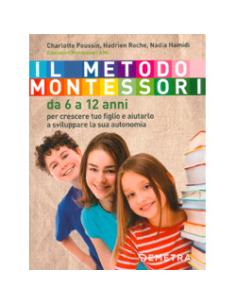 Il Metodo Montessori da 6 a 12 Anni
