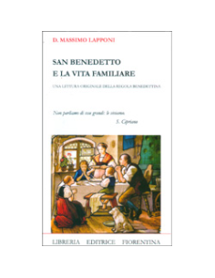 San Benedetto e la Vita Familiare