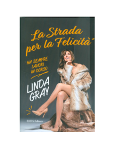 La Strada per la Felicità ha Sempre Lavori in Corso