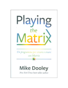 Playing the Matrix