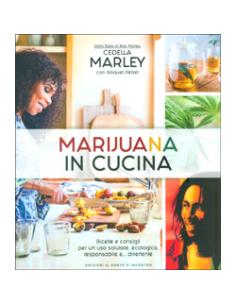 Marijuana in Cucina - Dalla Figlia di Bob Marley
