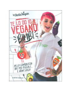 Te lo Do Io Il Vegano! -  Bimbi