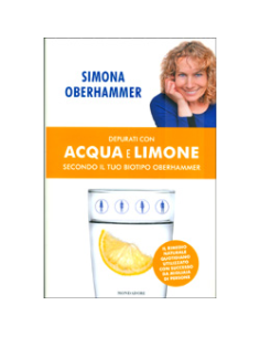 Depurati con Acqua e Limone con il tuo Biotipo Oberhammer