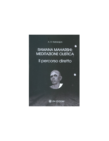 Ramana Maharshi - Meditazione Olistica