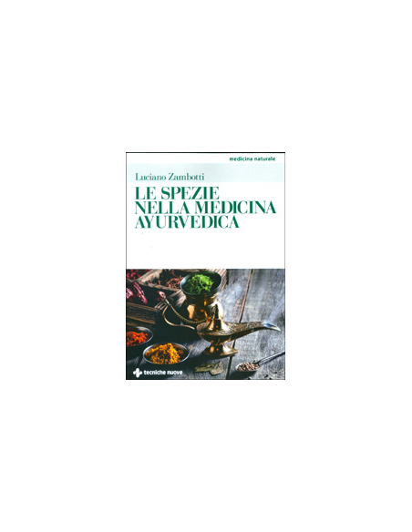 Le Spezie nella Medicina Ayurvedica
