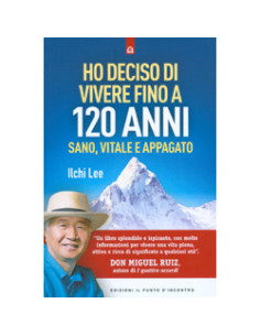 Ho Deciso di Vivere fino a 120 Anni