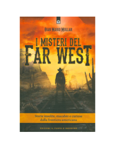I Misteri del Far West
