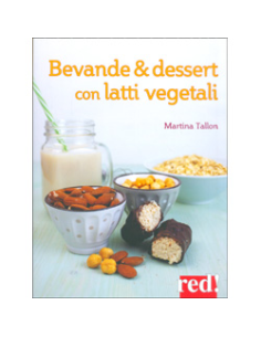 Bevande e Dessert con Latti Vegetali
