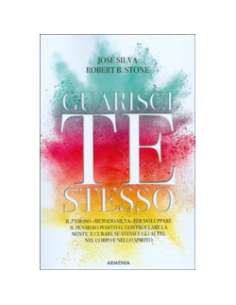 Guarisci Te Stesso con il Metodo Silva