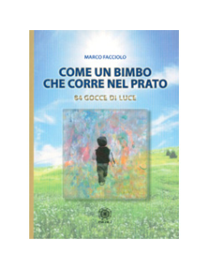Come un Bimbo che Corre nel Prato