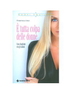 È Tutta Colpa delle Donne