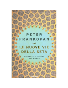 Le Nuove Vie della Seta