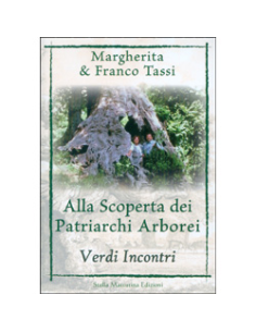 Alla Scoperta dei Patriarchi Arborei
