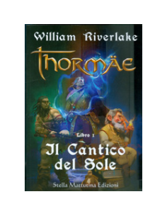 Il Cantico del Sole - Thormae Libro 1