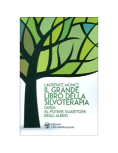 Il Grande Libro della Silvoterapia