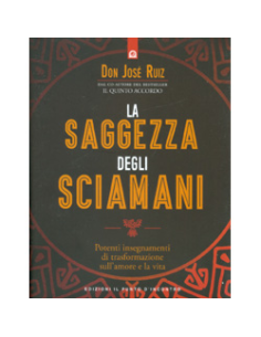 La Saggezza degli Sciamani
