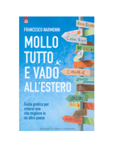 Mollo Tutto e Vado all'Estero