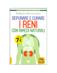Depurare e Curare i Reni con Rimedi Naturali