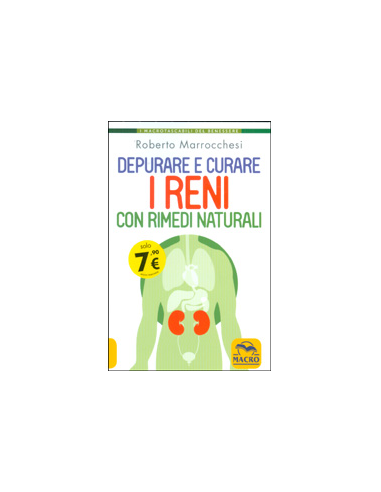Depurare e Curare i Reni con Rimedi Naturali