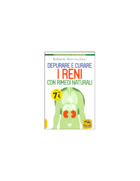 Depurare e Curare i Reni con Rimedi Naturali