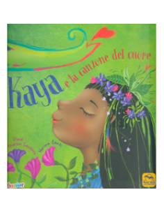 Kaya e la Canzone del Cuore
