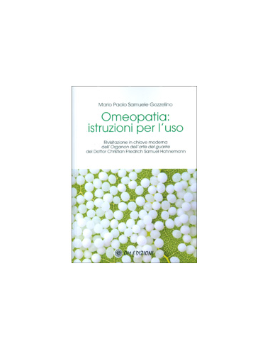 Omeopatia: Istruzioni per l'Uso