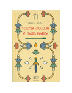 Scienza Occulta e Magia Pratica