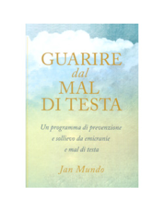 Guarire dal Mal di Testa