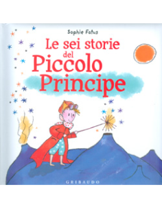 Le Sei Storie del Piccolo Principe