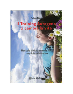Il Training Autogeno Ti Cambia la Vita