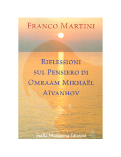 Riflessioni sul Pensiero di Omraam Mikhael Aivanhov
