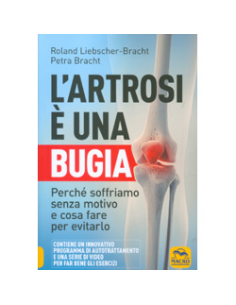 L'Artrosi è una Bugia