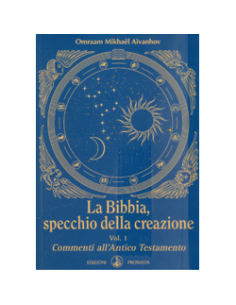 La Bibbia Specchio della Creazione - Vol. 1