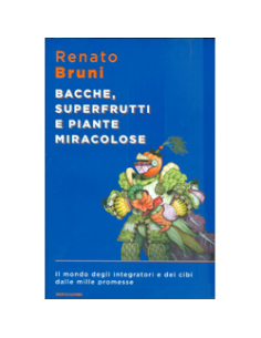 Bacche Superfrutti e Piante Miracolose