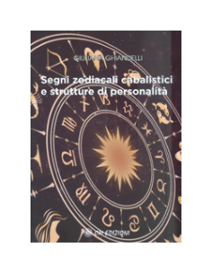 Segni Zodiacali Cabalistici e Strutture di Personalità