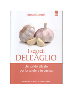 I Segreti dell'Aglio