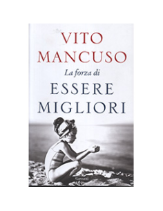 La Forza di Essere Migliori