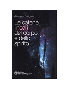 Le Catene Lineari del Corpo e dello Spirito